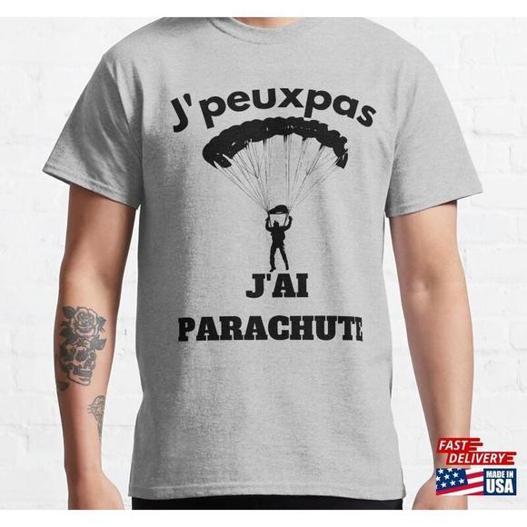 I Cant Have A Parachute Classic Tshirt  1 - Picture 1 of 4